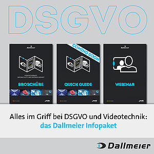 Infopaket: DSGVO-konforme Videosicherheitstechnik