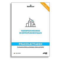 Praxisleitfaden Videotechnologie öffentlicher Raum