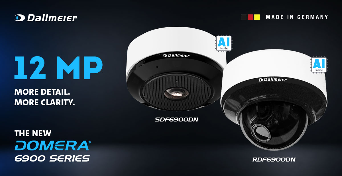 Dallmeier presents Domera® 6900 series with 12MP resolution